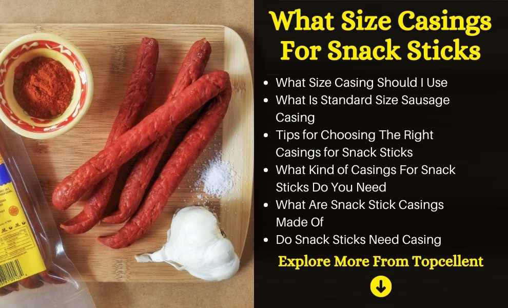 what size casings for snack sticks