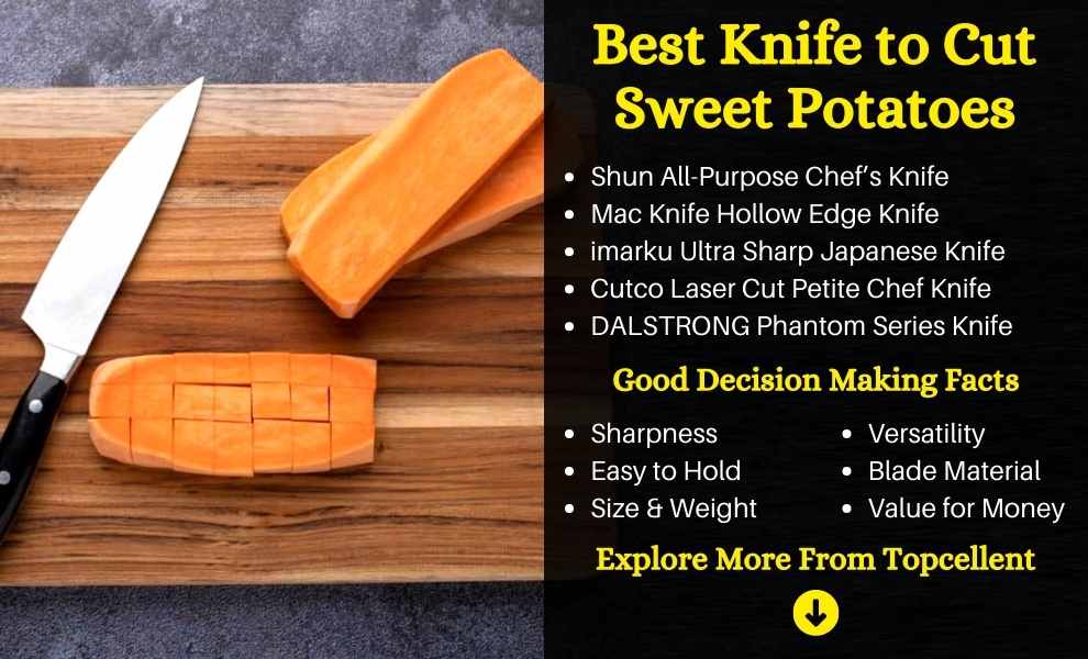 best knife for cut sweet potatoes