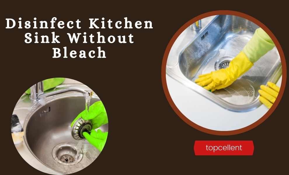 how to disinfect kitchen sink without bleach