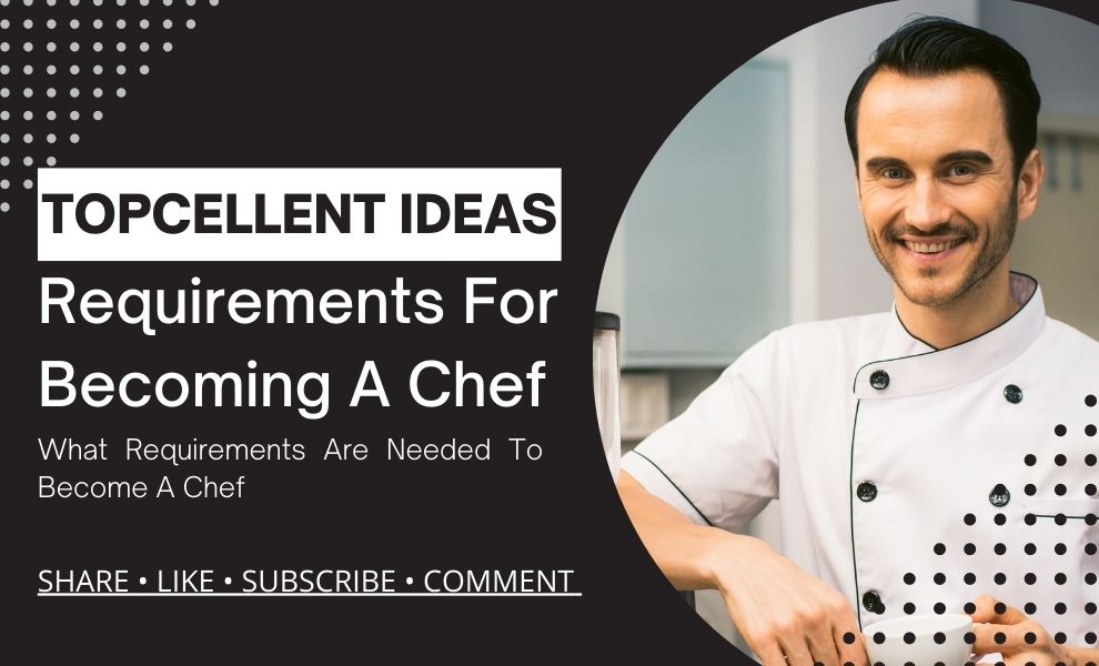 requirements for becoming a chef