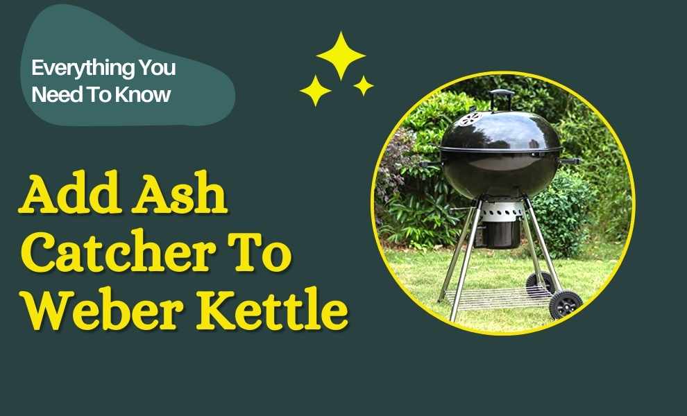 add ash catcher to weber kettle
