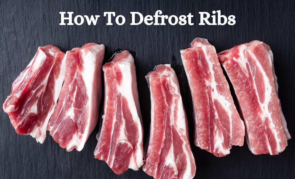 how to defrost ribs