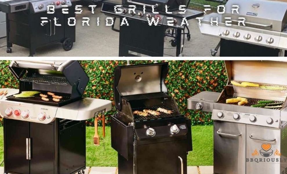 best grills for florida weather