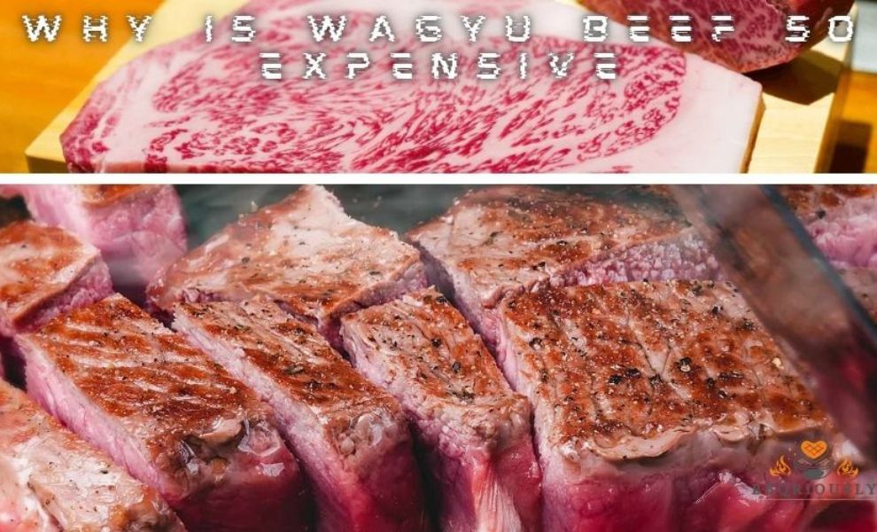 Why Is Wagyu Beef So Expensive