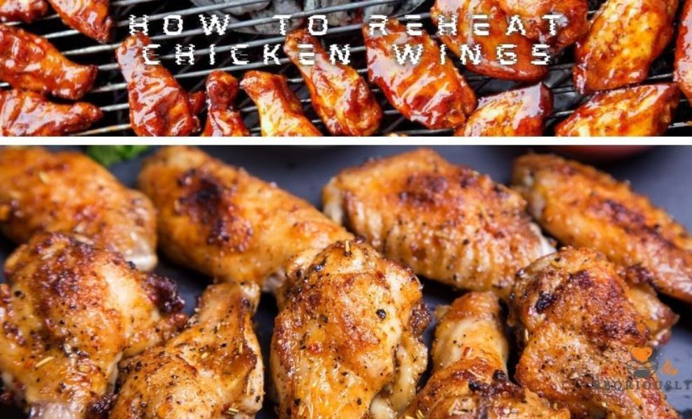 How To Reheat Chicken Wings