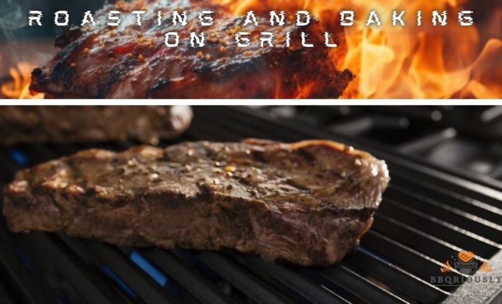 Roasting And Baking On Grill
