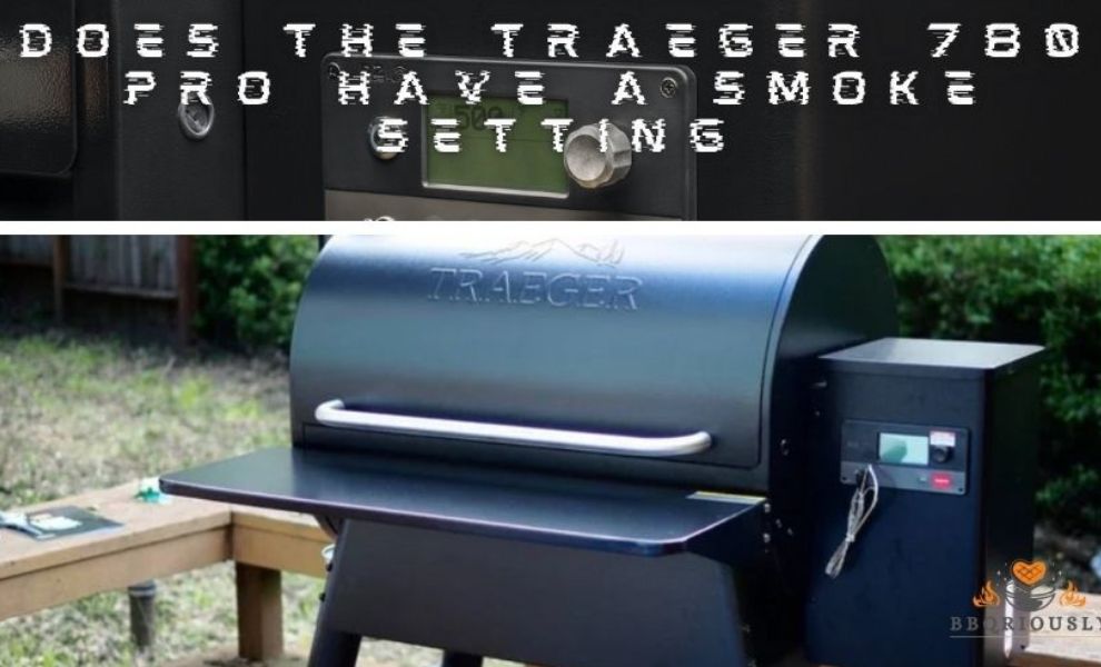 does the traeger 780 pro have a smoke setting