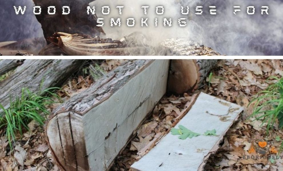 Wood Not To Use For Smoking