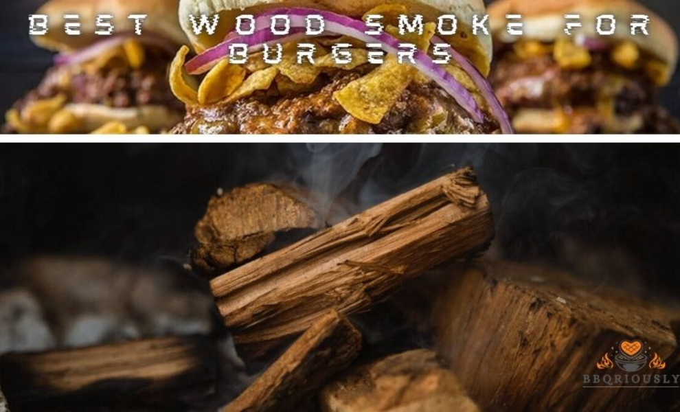 best wood smoke for burgers