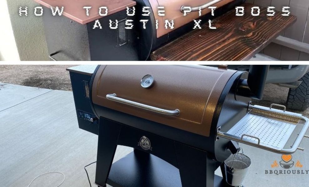 how to use pit boss austin xl